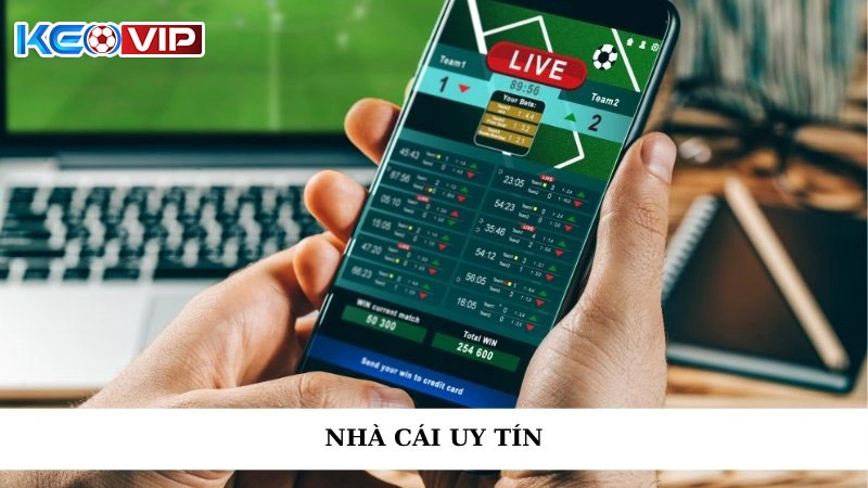 Nhà Cái Uy Tín - Trải Nghiệm Cá Cược An Toàn Tại Keonhacai
